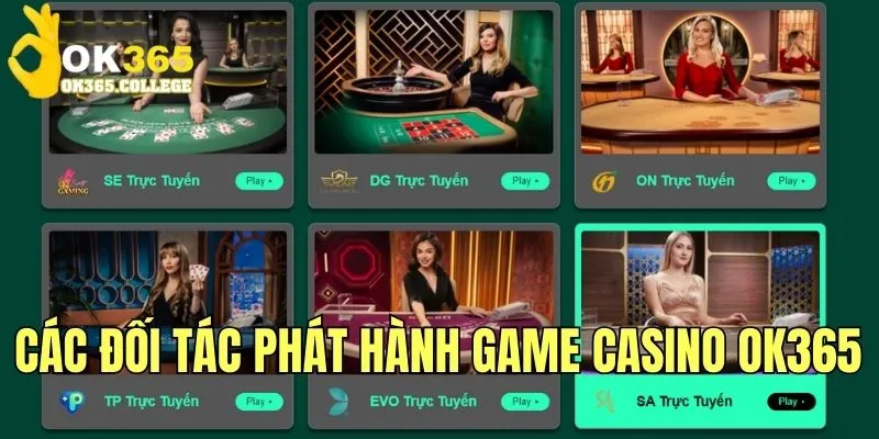 Giới thiệu các đối tác phát hành game tại casino OK365