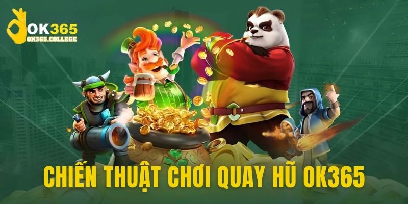 Chiến thuật chơi game nâng cao xác suất thắng tại nền tảng