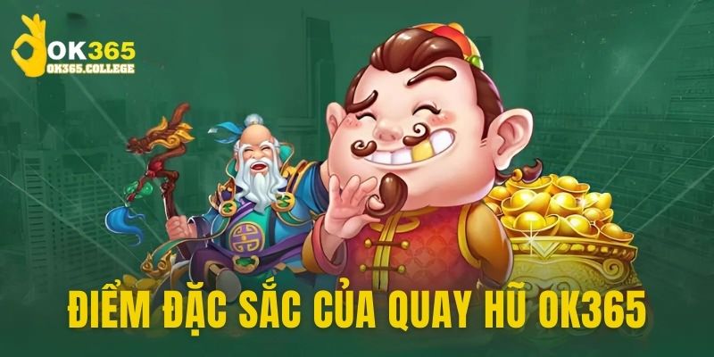 Khám phá điểm đặc sắc tạo nên sức hút của slots đổi thưởng OK365